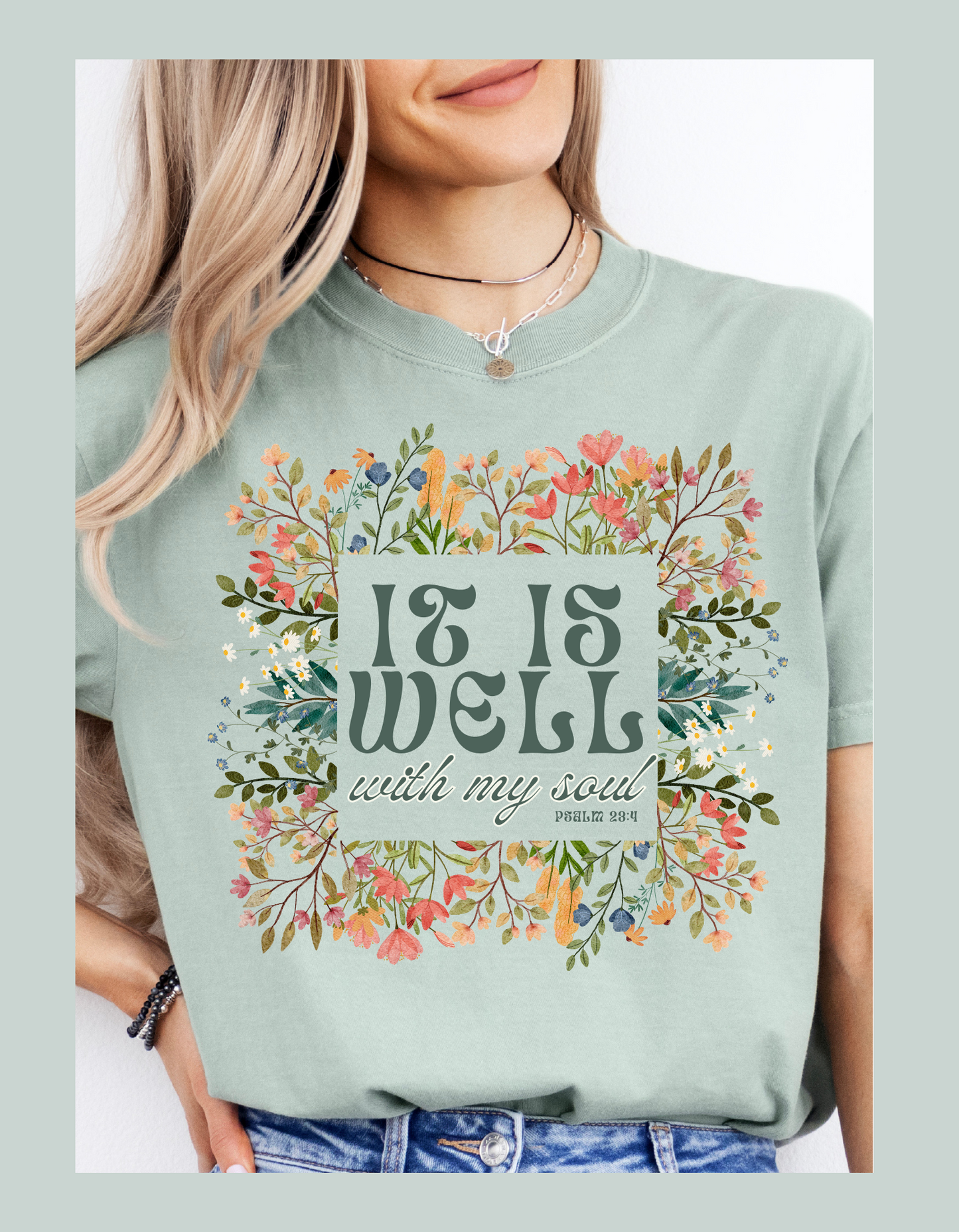It Is Well Tee